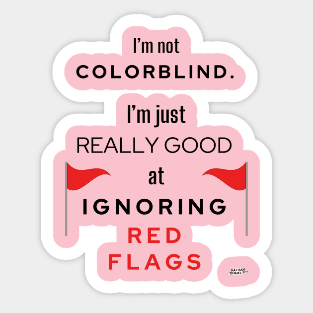 Red Flags Sticker by Nathan Timmel